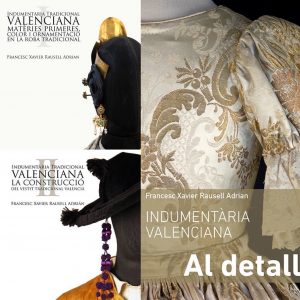 Lee más sobre el artículo Xavier Rausell y la indumentaria tradicional valenciana: conferencia, desfile y bailes tradicionales en Espai Indumentària